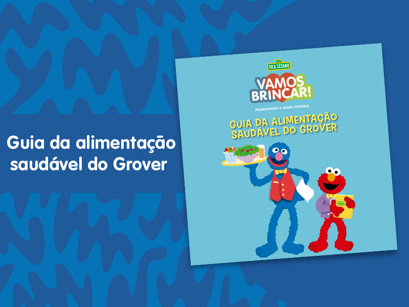 Guia da alimentação saudável do Grover