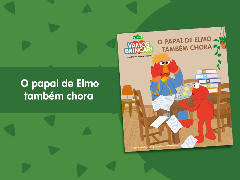 O papai de Elmo também chora